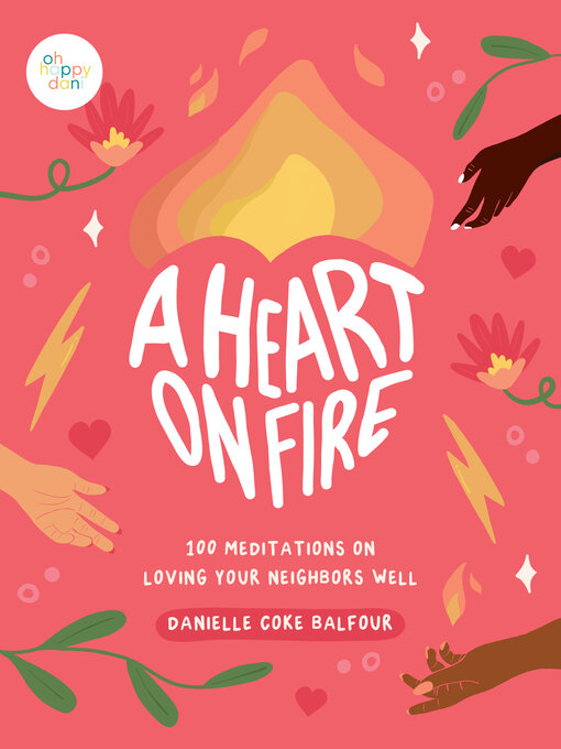 Title details for A Heart on Fire by Danielle Coke Balfour - Available